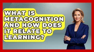 What Is Metacognition And How Does It Relate To Learning? - Ultimate Study Hacks