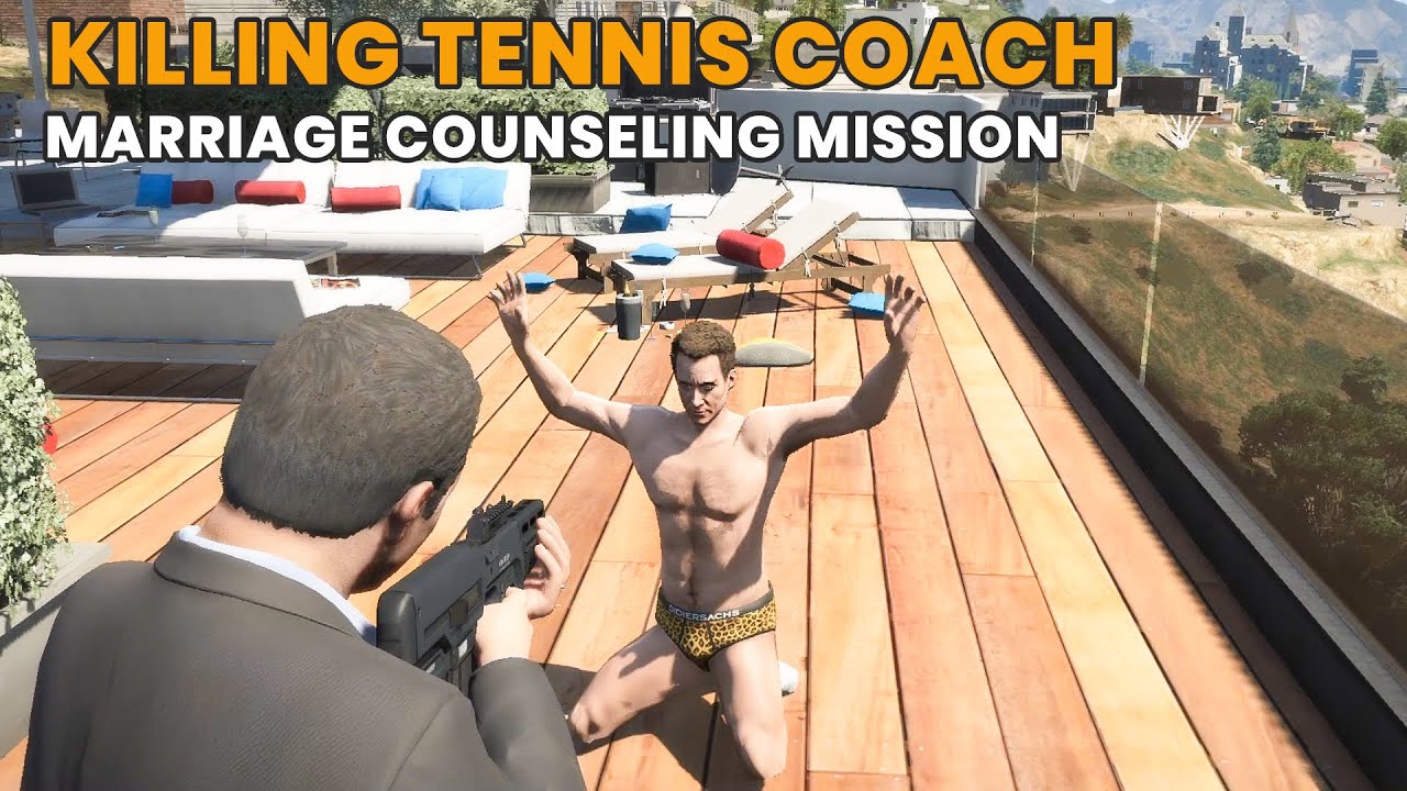 Killing Tennis Coach In Marriage Counseling Mission GTA 5 YouTube 