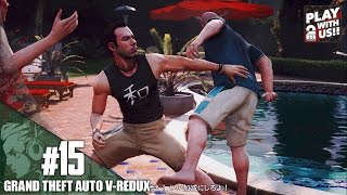 #15【TPS】おついちの「グランド・セフト・オートV REDUX」【GTA5】