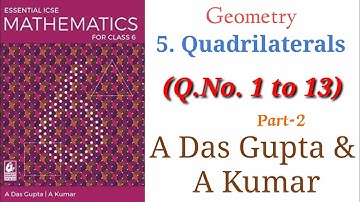 ICSE Mathematics | Class 6 | A Das Gupta Solutions| Geometry| 5- Quadrilaterals | Exercise 5 #icse