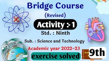 class 9th Bridge Course | activity 1 full exercise Solved | 9th Science bridge Course | Day 1