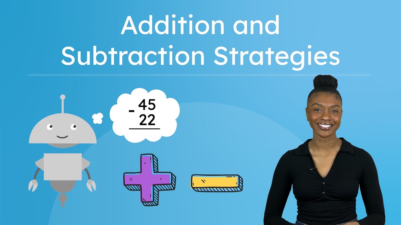 Addition and Subtraction Strategies - Using Place Value To Add and Subtract Within 100