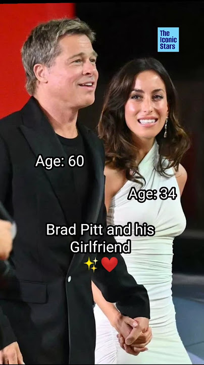 Brad Pitt and his girlfriend—stealing the spotlight with every appearance!✨🔥#bradpitt #couple #star
