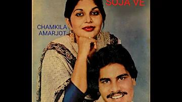 Hik Utte Soja Ve - Amar Singh Chamkila & Amarjot