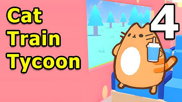 Cat Train Tycoon Gameplay Walkthrough Part 4 | Android Casual - Simulation Game