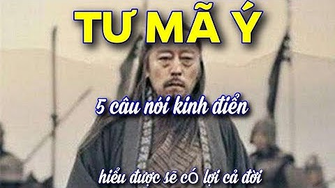 5 CÂU NÓI KINH ĐIỂN CỦA TƯ MÃ Ý | NẾU BIẾT TẬN DỤNG SẼ CÓ LỢI CẢ ĐỜI | TAM QUỐC | ÁO DÀI MAI