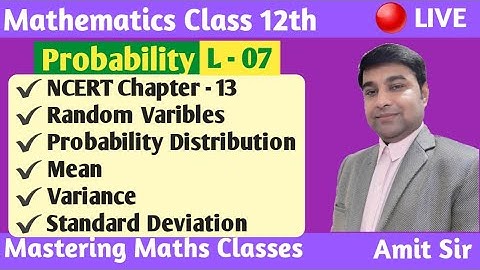 Probability | Class 12th Math NCERT  | Chapter13 | Exercise -13.4 | Random Variable , mean |  L 7