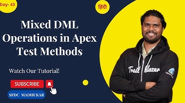 Mixed DML Operations in Apex Test Methods | How to Solve to Mixed DML Error in Apex Test class