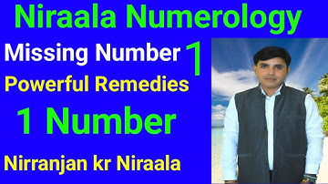 Missing Number 1|Best Remedies|Remedies of Number 1|#Niraala Numerology333|1 Number missing remedies