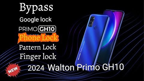 How to Unlock Walton Primo GH10 Hard Reset Pin Password Remove & Frp Remove /primo Gh10 bypass 2024