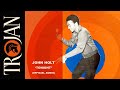 John holt  tonight official audio