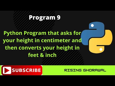 #9 Program that asks for your height in centimeter and then converts your height in feet and inch