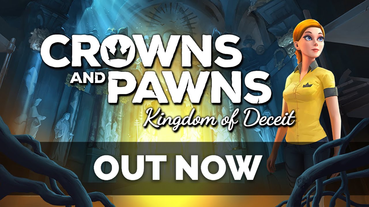 Crowns and Pawns: Kingdom of Deceit Gameplay Video