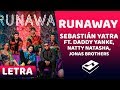 Sebastián Yatra - Runaway (Letra/Lyrics) ft. Daddy Yankee, Natti Natasha, Jonas brothers