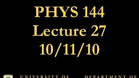 PHYS 144 Lecture 27: Angular Energy and Momentum