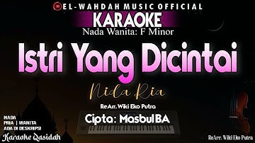ISTRI YANG DICINTAI Karaoke (Nida Ria) - Nada Wanita | Cipta: Masbul BA