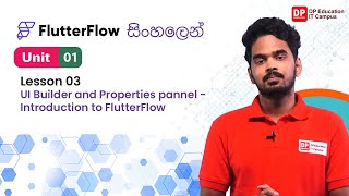 Unit 01 | Lesson 03 | UI Builder and Properties pannel - Introduction to FlutterFlow
