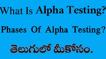 What is Alpha Testing? Phases Of Alpha Testing | Manual Testing Tutorial For Beginners| #testing