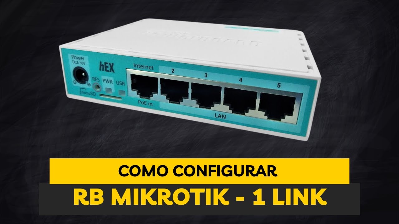 Como Configurar sua RB (RouterBoard) Passo a Passo - YouTube
