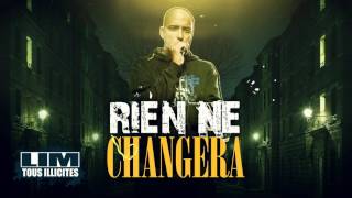 LIM - RIEN NE CHANGERA feat EXS (HD)