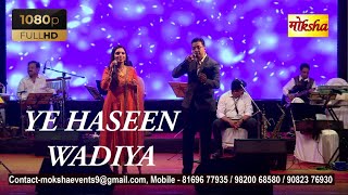 Ye Haseen Wadiyan | Mohan Shetty | Pooja Sadarangani | Moksha Events | Live Music | Evergreen Songs