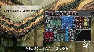Vicious Antelope Additive Sounds | Experimental Synth Patches for Cherry Audio Voltage Modular