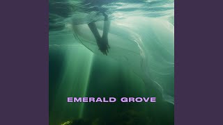Emerald Grove