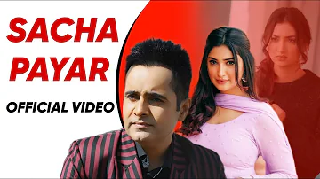 New Punjabi Songs 2023 | Sacha Pyar | Manpreet Sandhu Ft. Isha Sharma | Latest Punjabi Songs 2023