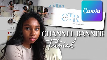 How To Create a YouTube Channel Banner using CANVA! | 2022 Channel Art Tutorial for Beginners