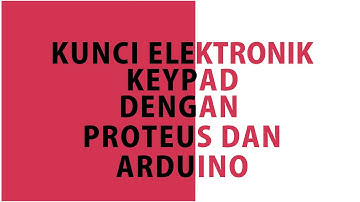 Project Kunci Elektronik dengan Library Keypad dan Password