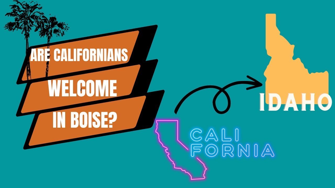 Are Californians welcome in Idaho?