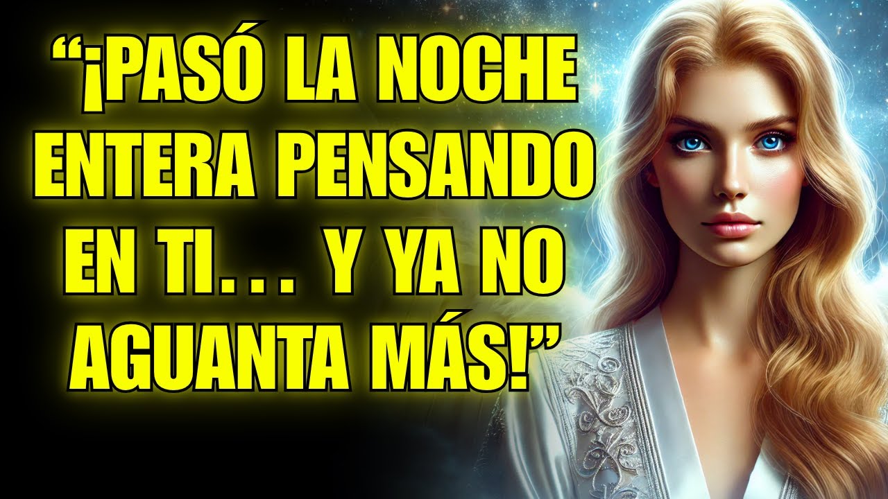 💌 ¡No Pudo Dormir Pensando En Ti! Y Tu Alma Gemela Va A Confesar Lo Que ...