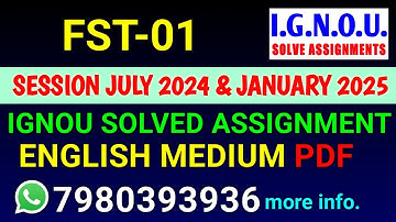 FST 1 Solved Assignment 2024-25 English, FST 1 Solved Assignment 24-25, FST-01 Assignment