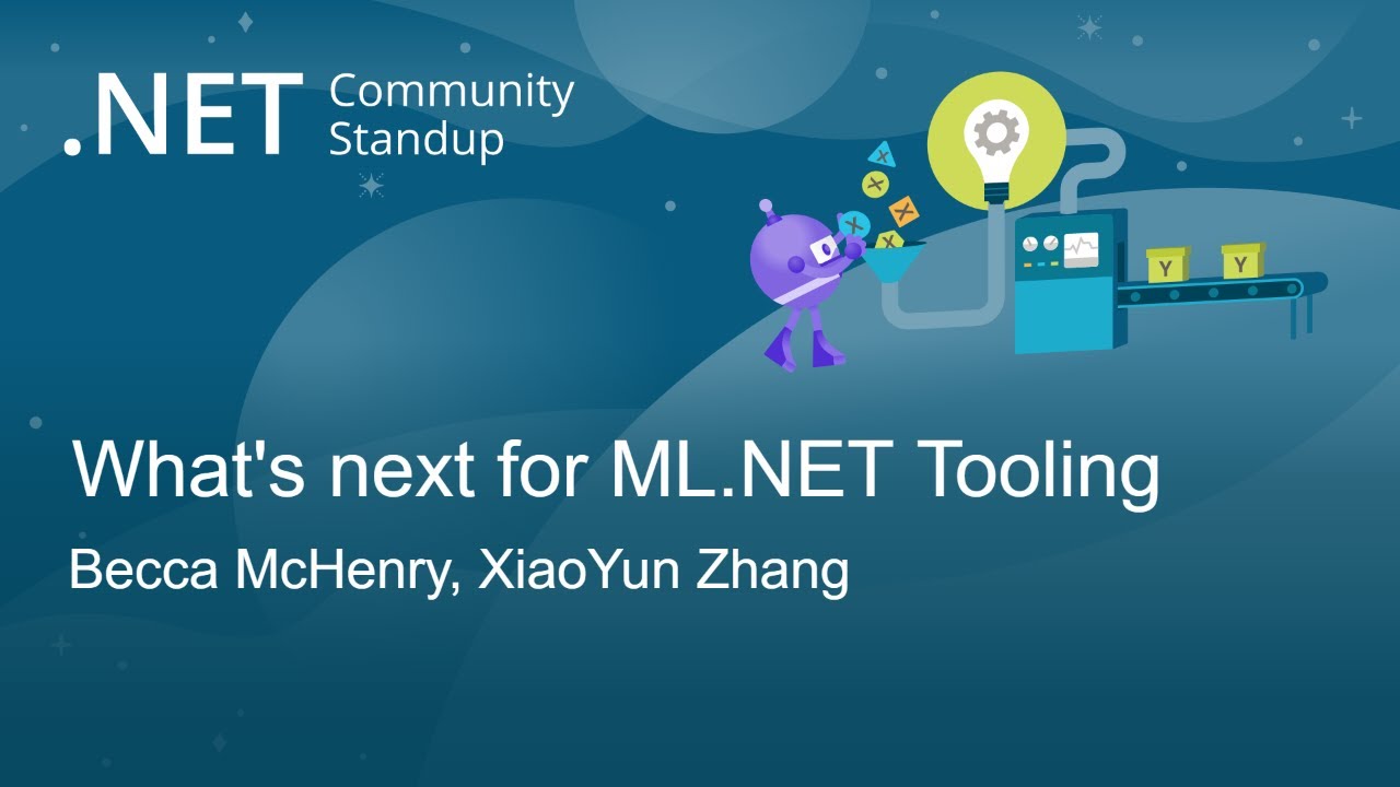 Machine Learning Community Standup - What's next for ML.NET tooling ...