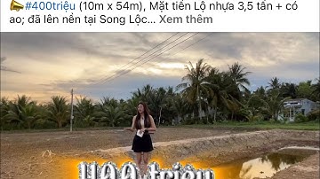 400tr nền Ngang 10m, Dài 54m - Trên đất có: ao, nền cao bằng lộ, giáp lộ nhựa 3,5 tấn - Đất Song Lộc