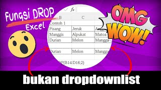 Fungsi DROP Excel, Untuk Apa dan Bagaimana Menggunakannya