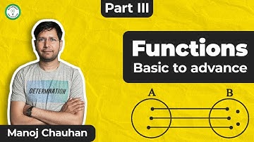 Basic to Advance | Functions | Part III | Manoj Chauhan