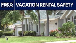 Vacation rentals face crackdown on safety