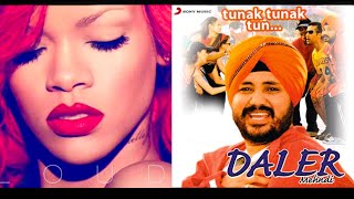 Daler Mehndi - Tunak Tunak Tun Rihanna- S & M Mashup