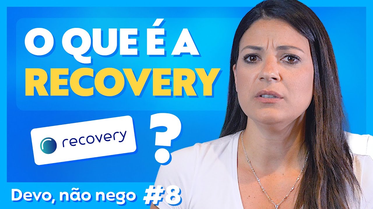 O que é a Recovery? - Acordo Certo 