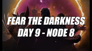 Fear the Darkness - Day 9 - Node 8 - Marvel Strike Force