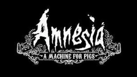 Amnesia, A Machine for Pigs{part 2}  Not alone enough