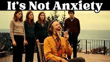 You’re Not Anxious, You’re Awake – Alan Watts || Alan Watts