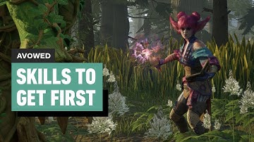 Avowed - The Best Skills to Unlock First