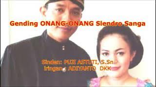 Gd. ONANG-ONANG Slendro Sanga, vokal: Puji Astuti, S.Sn