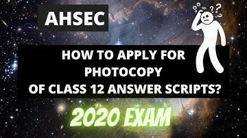 How to Apply for the Photocopy of AHSEC Class 12 Answers Scripts? | AHSEC | Class 12