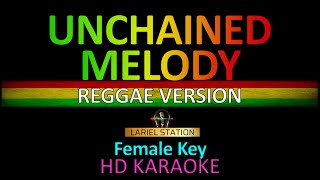 UNCHAINED MELODY REGGAE Version Karaoke | Female Key |