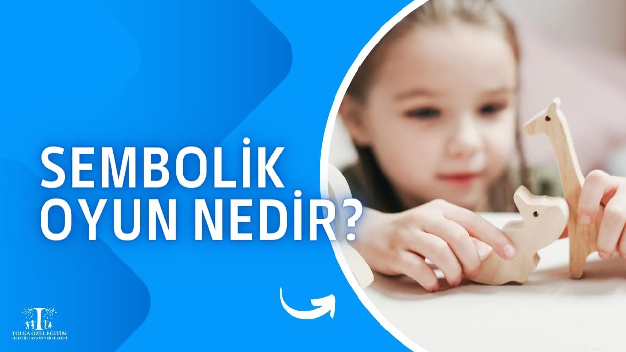 Sembolik Oyun Nedir? Sembolik Oyun Ne Zaman Başlar? #sembolikoyun