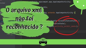 Android Studio não reconhece um arquivo xml