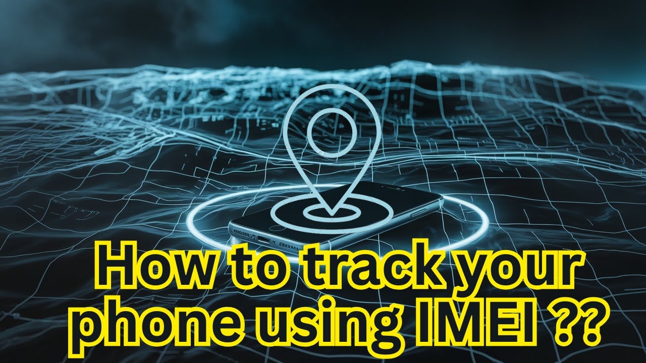 How to track your phone using IMEI?